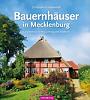 Bauernhäuser in Mecklenburg