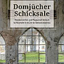 Domjücher Schicksale