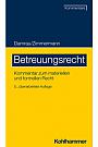 Betreuungsrecht, 5. Auflage 2023