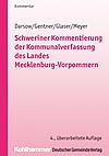 Schweriner Kommentierung der Kommunalverfassung des Landes Mecklenburg-Vorpommern