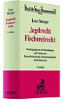 Jagdrecht Fischereirecht, 5. Auflage 2022