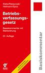 Betriebsverfassungsgesetz, Basiskommentar, 22. Auflage 2021