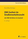 OWI-Sachen im Straßenverkehrsrecht, 8. Auflage 2022