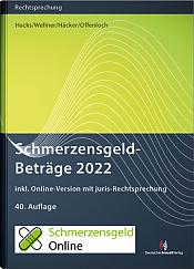 Hacks, SchmerzensgeldBeträge 2022 (Buch mit Online-Zugang), 40. Auflage 2021