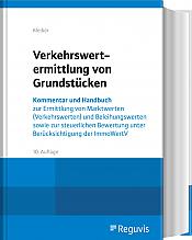Verkehrswertermittlung von Grundstücken, 10. Auflage 2023