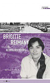 Brigitte Reimann in Neubrandenburg 