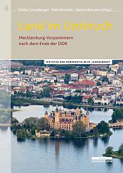 Land im Umbruch   Mecklenburg-Vorpommern nach dem Ende der DDR