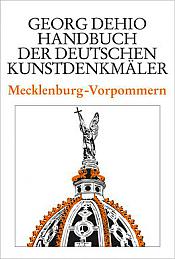 Dehio  Handbuch der Deutschen Kunstdenkmäler Mecklenburg-Vorpommern