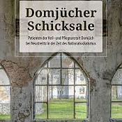 Domjücher Schicksale