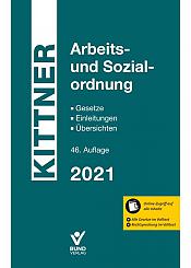 Arbeits- und Sozialordnung, 46. Auflage 2021
