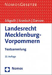 Landesrecht Mecklenburg-Vorpommern. Textsammlung, 24. Auflage 2022