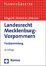 Landesrecht Mecklenburg-Vorpommern. Textsammlung, 24. Auflage 2022