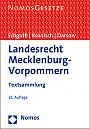 Landesrecht Mecklenburg-Vorpommern. Textsammlung, 24. Auflage 2022