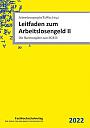 Leitfaden zum Arbeitslosengeld II, 16. Auflage 2022