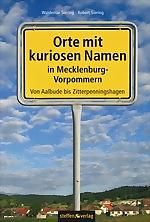 Orte mit kuriosen Namen in Mecklenburg-Vorpommern