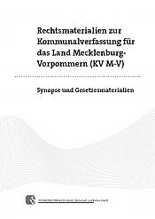 Rechtsmaterialien zur Kommunalverfassung für das Land Mecklenburg-Vorpommern (KV M-V)