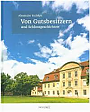 Von Gutsbesitzern und Schlossgeschichten