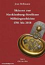 Skizzen zur Mecklenburg-Strelitzer Militärgeschichte 1701 bis 2018